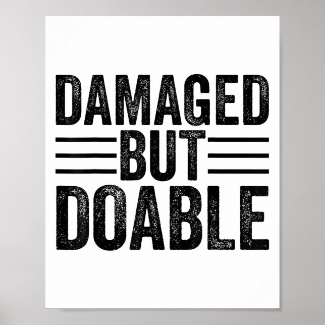 Affiche Funny Damaged But Doable Motivational Damaged Wome (Devant)