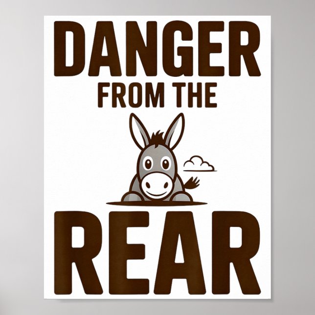 Affiche Funny Danger From The Rear, Humor Women Attitude  (Devant)