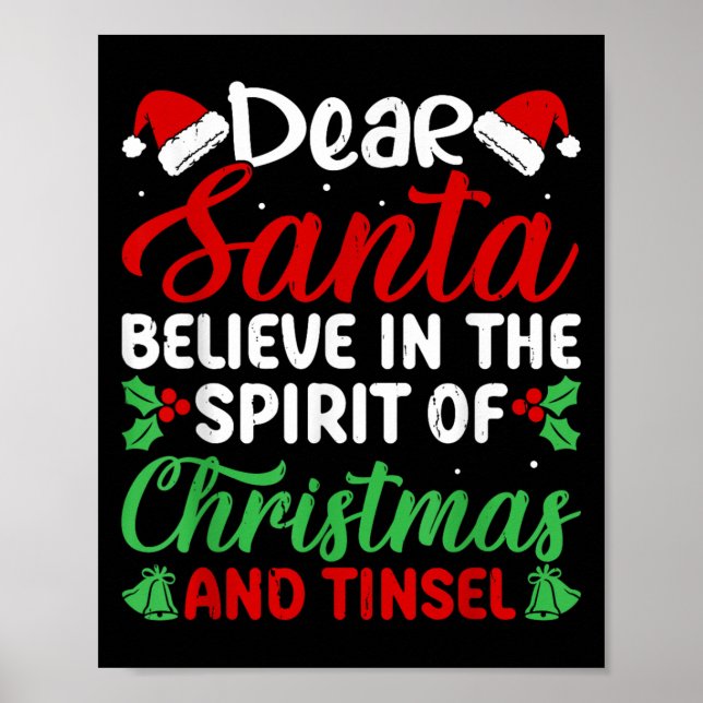 Affiche Funny Dear Santa Believe In Srit Of Xmas And Tinse (Devant)