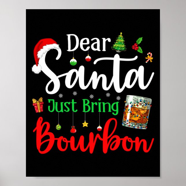 Affiche Funny Dear Santa Just Bring Bourbon Christmas Paja (Devant)
