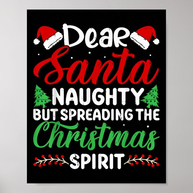 Affiche Funny Dear Santa Naughty But Spreading Christmas  (Devant)