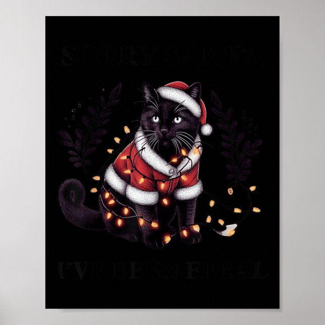 Affiche Funny Désolé Père Noël J'ai été Feral Black Cat Ch (Devant)