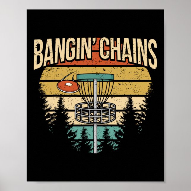 Affiche Funny Disc Golf Player Saying I Bangin' Chains  (Devant)