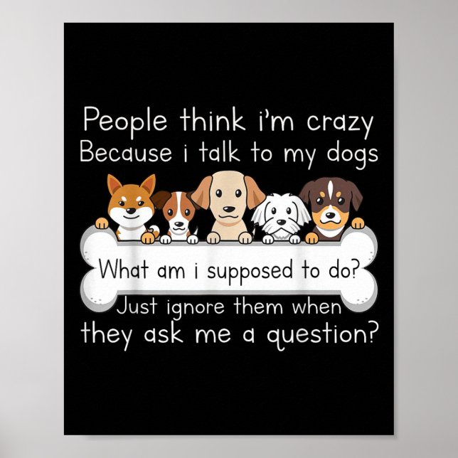 Affiche Funny Dog Talking Quote Pet Lover Humor Tee  (Devant)