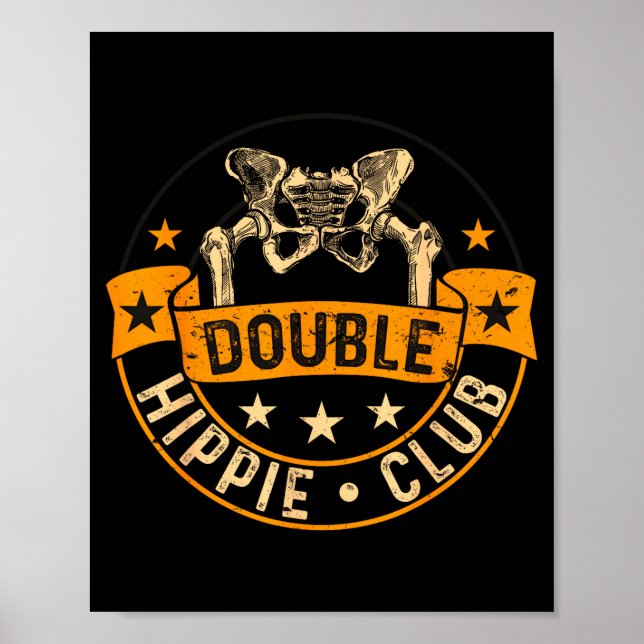 Affiche Funny Double Hipe Club Hip Surgery New Hip  (Devant)