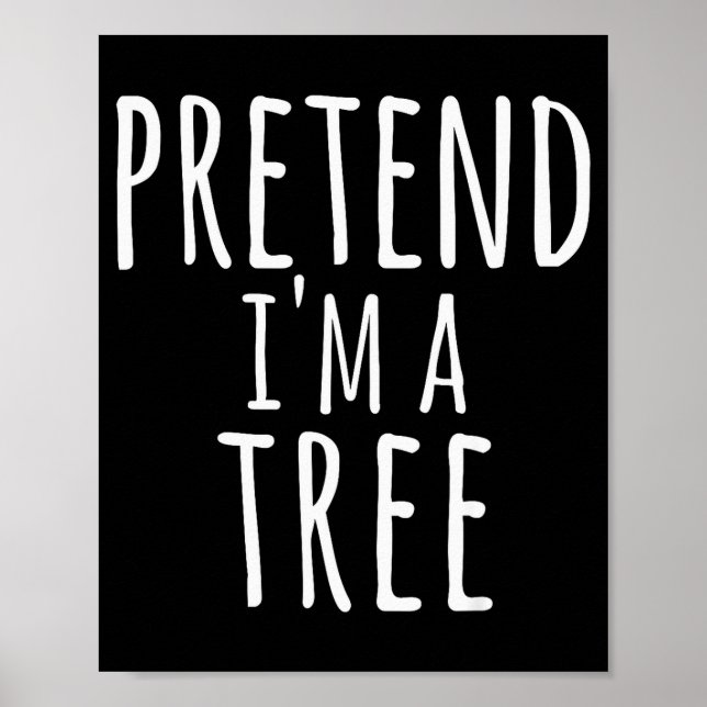 Affiche Funny Easy Lazy Halloween Pretend I'm A Tree Costu (Devant)