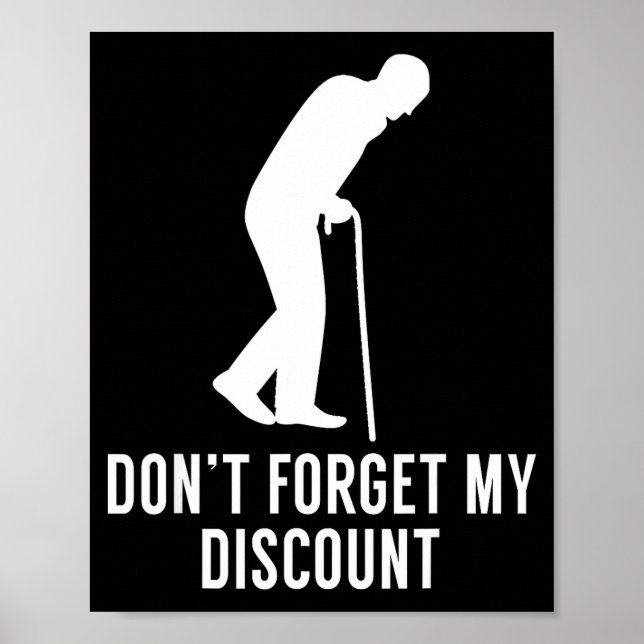 Affiche Funny Elderly Gag Gift Senior Citizen Gag - Don't  (Devant)