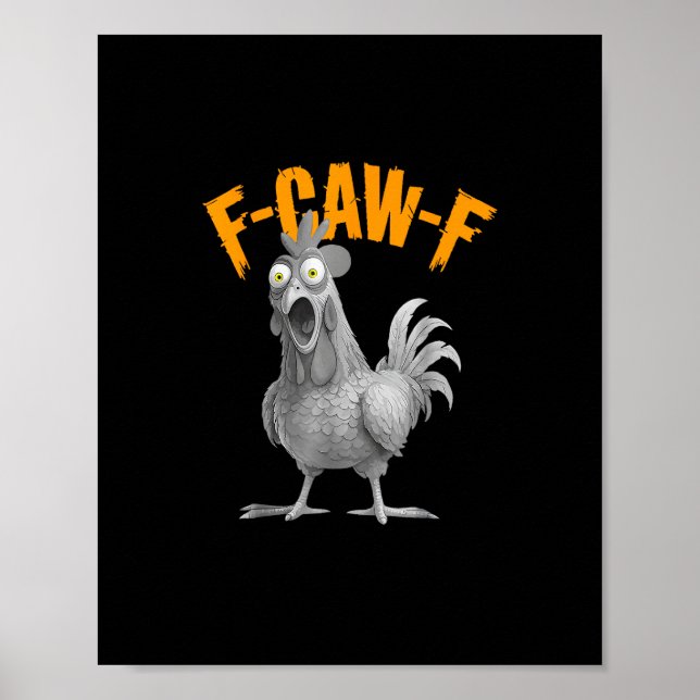 Affiche Funny F-Caw-F Chicken F-Caw-F Chicken Retro Classi (Devant)