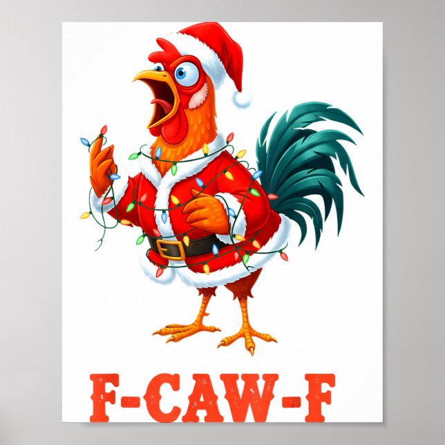 Affiche Funny F-caw-f Chicken Humor Santa Rooster Christma (Devant)