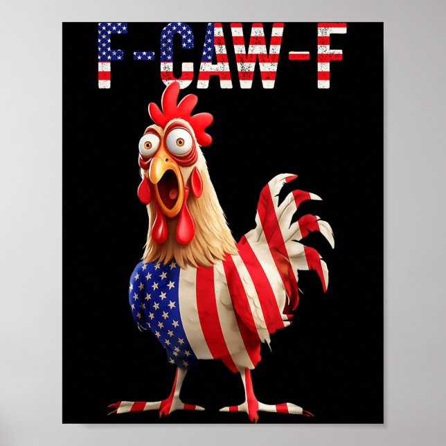 Affiche Funny F-caw-f Chicken Usa Flag Fcawf American Chic (Devant)