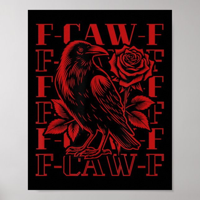 Affiche Funny F-caw-f Crow noir Crow, F-caw-f Oiseau noir (Devant)
