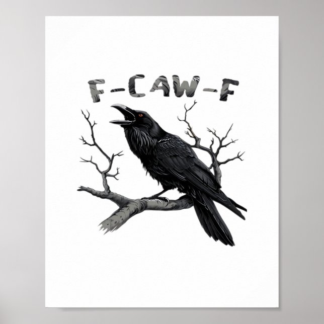 Affiche Funny F-Caw-F Gothic Crow Humor Essential (Devant)