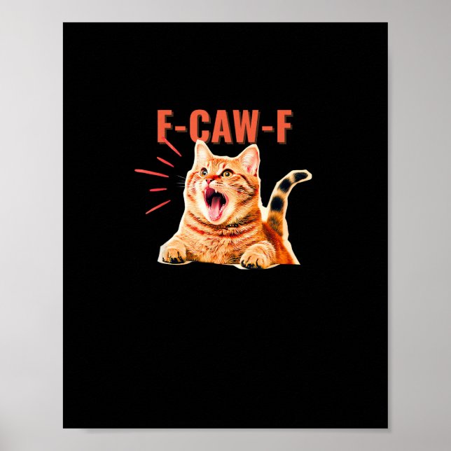 Affiche Funny F-Caw-F Graphic Sarcastic Trendy Unique (Devant)
