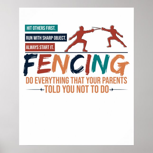 Affiche Funny Fencing Fencer Tee - Tout ce que vos parents (Devant)