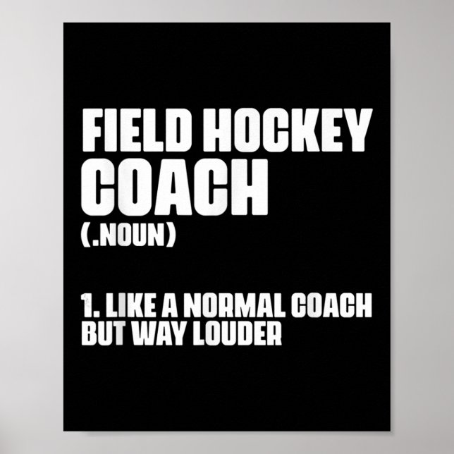 Affiche Funny Field Hockey Coach Definition For A Coaching (Devant)