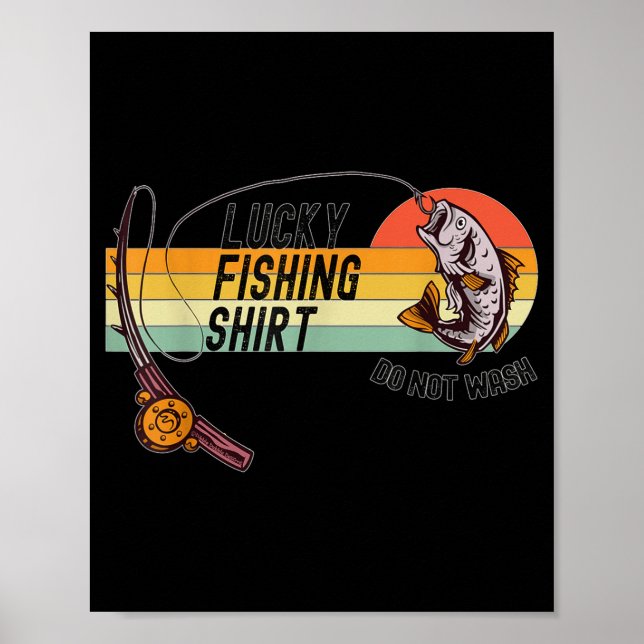 Affiche Funny Fisherman's Lucky Fishing Shirt - Do Not Wa- (Devant)