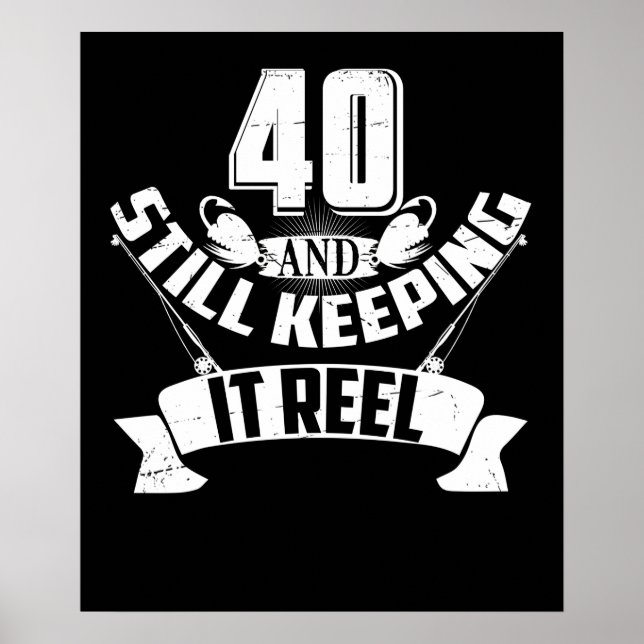 Affiche Funny Fishing 40e anniversaire Gift Fisherman 40 a (Devant)