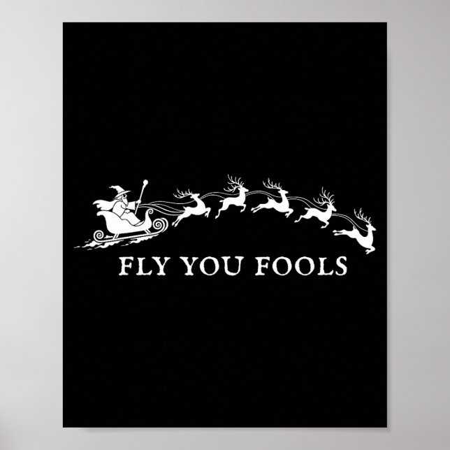 Affiche Funny Fly You Fools Santa Sleigh Reindeer Christma (Devant)