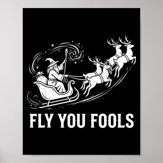 Affiche Funny Fly You Fools Santa Sleigh Reindeer Christma (Devant)