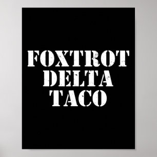 Affiche Funny Foxtrot Delta Taco7