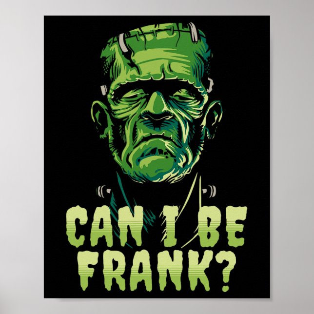 Affiche Funny Frankenstein Puis-Je Être Frank Halloween Ho (Devant)