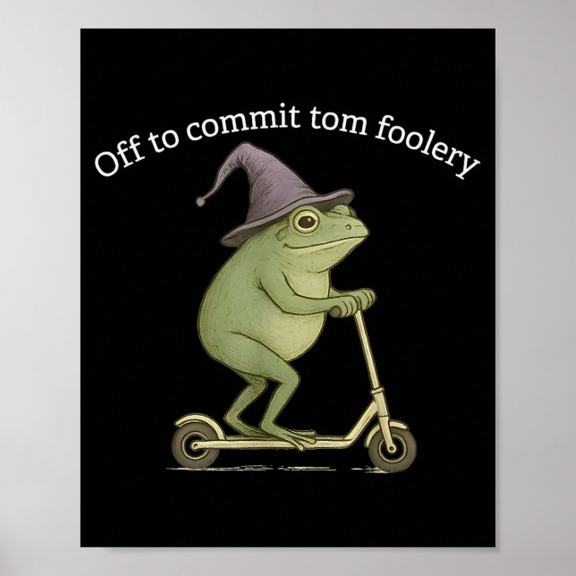 Affiche Funny Frog Graphic Saying Off To Commit Tom Fooler (Devant)