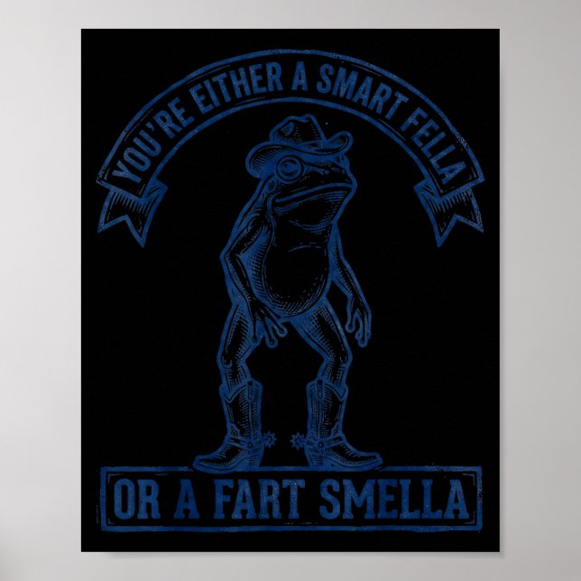 Affiche Funny Frog Smart Fella Fart Smella Cowboy Humor  (Devant)