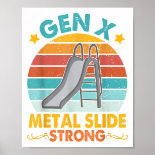 Affiche Funny Gen X Generation Sarcasm Gen X Metal Slide A