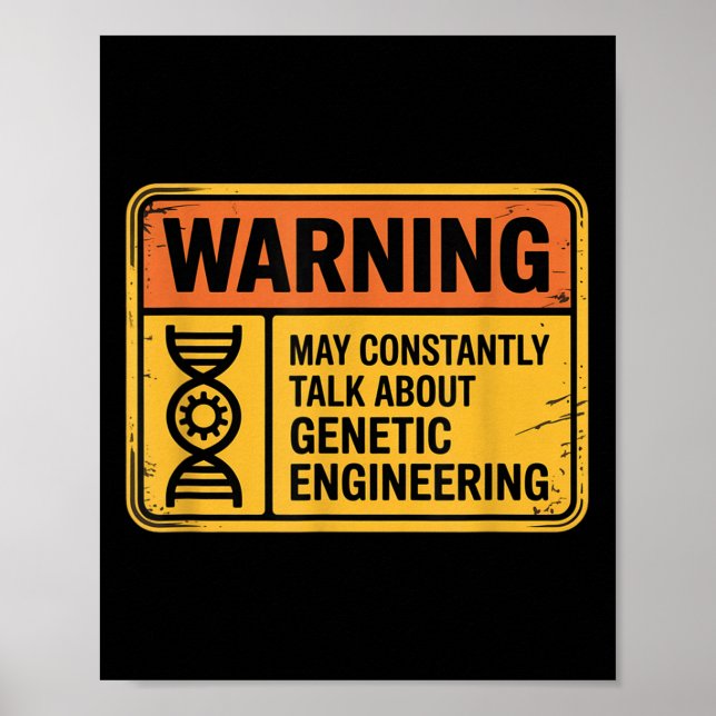 Affiche Funny Genetic Engineering Warning Sign Bioengineer (Devant)