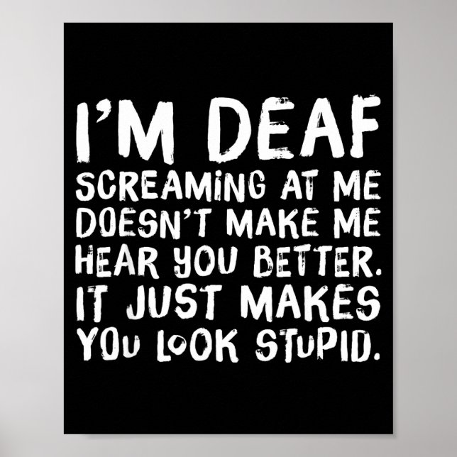 Affiche Funny Gift For Deaf People Hearing Joke  (Devant)