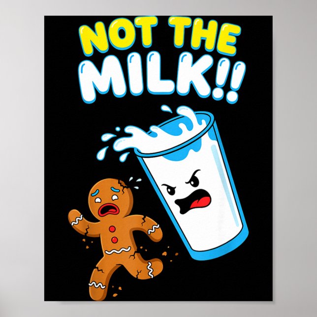 Affiche Funny Gingerbread Man Not The Milk Pun Cookies Wom (Devant)