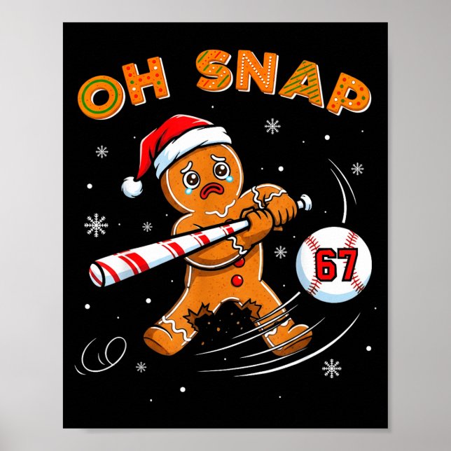 Affiche Funny Gingerbread Man Oh Snap 67 Baseball Meme Fun (Devant)