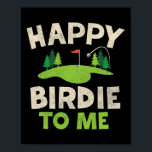 Affiche Funny Golf Birthday Shirt Happy Birdie Golfer Kids<br><div class="desc">Funny Golf Anniversaire Chemise Joyeuse Birdie Golfer Garçons Hommes</div>