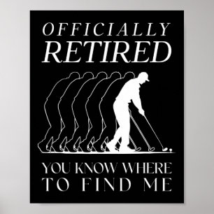 Affiche Funny Golf officiellement retraité Golfing Retir