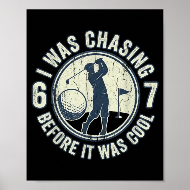 Affiche Funny Golfer 67 Meme Golf Joke Chasing 67  (Devant)