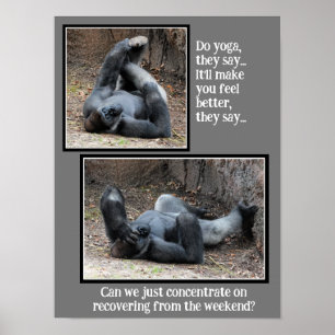 Affiche Funny Gorilla, Trop De Week-End