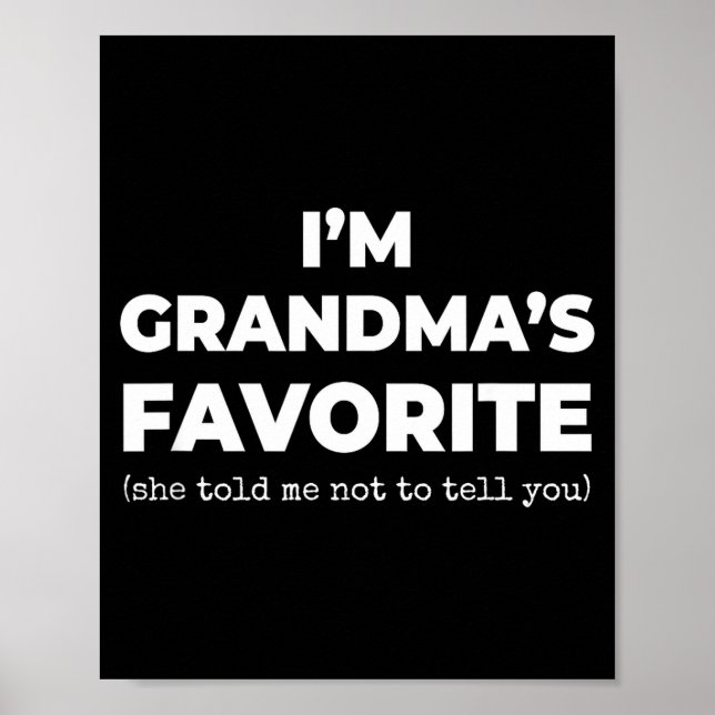 Affiche Funny Grandma's Favorite Shirt I'm Grandma's Favor (Devant)