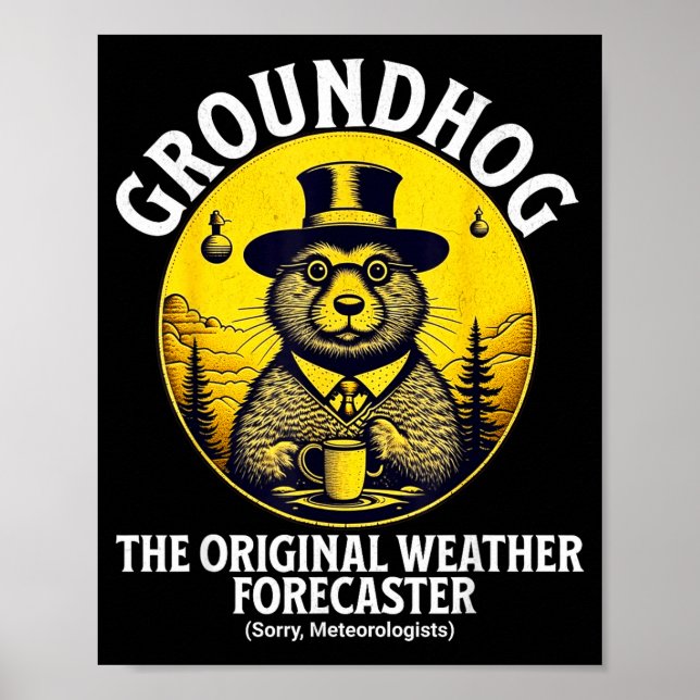Affiche Funny Groundhog Meteorology Groundhog Day Groundho (Devant)