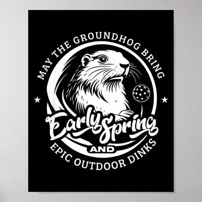 Affiche Funny Groundhogs Day Early Spring For Outdoor Pick (Devant)