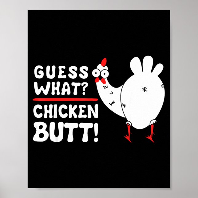 Affiche Funny Guess What_ Chicken Butt! Graphic Design  (Devant)