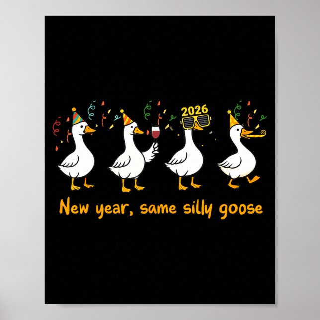 Affiche Funny Happy New Year 2026 Same Silly Goose Matchin (Devant)