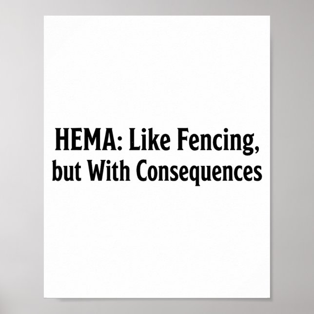 Affiche Funny Hema Shirt - Like Fencing But With Consequen (Devant)