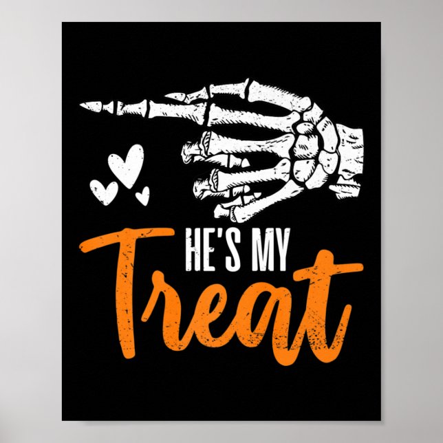 Affiche Funny He's My Treat Skeleton Hand Matching (Devant)