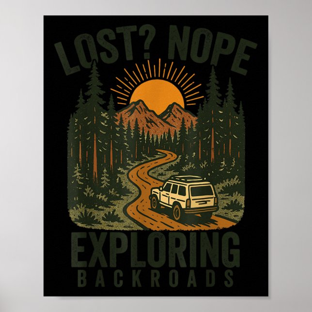Affiche Funny Hiking Lost_ Nope Exploring Backroads Humor  (Devant)