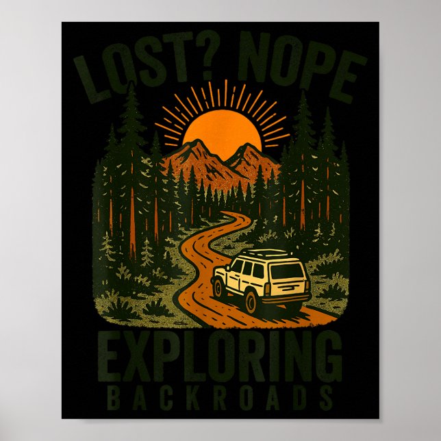Affiche Funny Hiking Lost_ Nope Exploring Backroads Humor  (Devant)