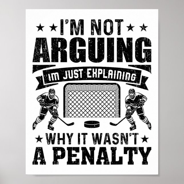 Affiche Funny Hockey Player I’m Not Arguing Just Explainin (Devant)