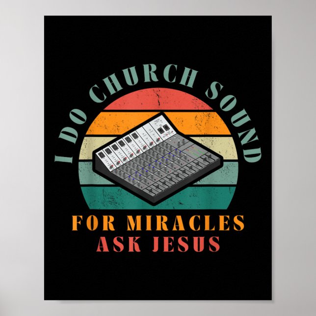 Affiche Funny I Do Church Sound For Miracles Ask Jesus O T (Devant)
