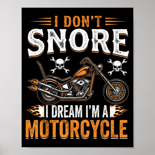 Affiche Funny I Don't Snore I Dream I'm A Motorcycle Biker (Devant)