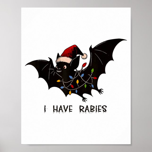 Affiche Funny I Have Rabies Christmas Bat Matching Holiday (Devant)