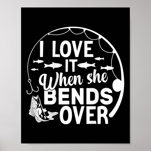 Affiche Funny I Love It When She Bends Over (on Back) Fish (Devant)